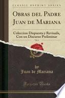 libro Obras Del Padre Juan De Mariana, Vol. 1
